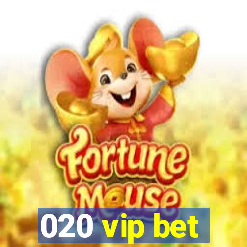 020 vip bet